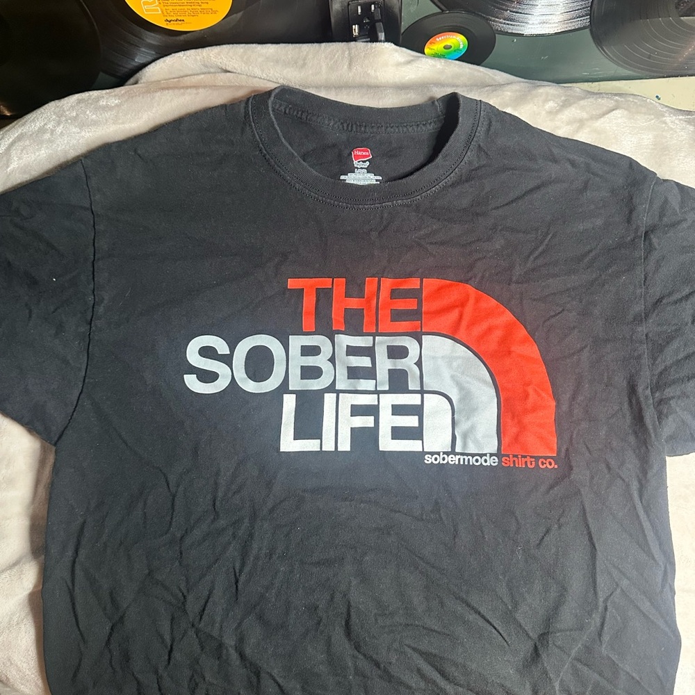 Sober life tshirt